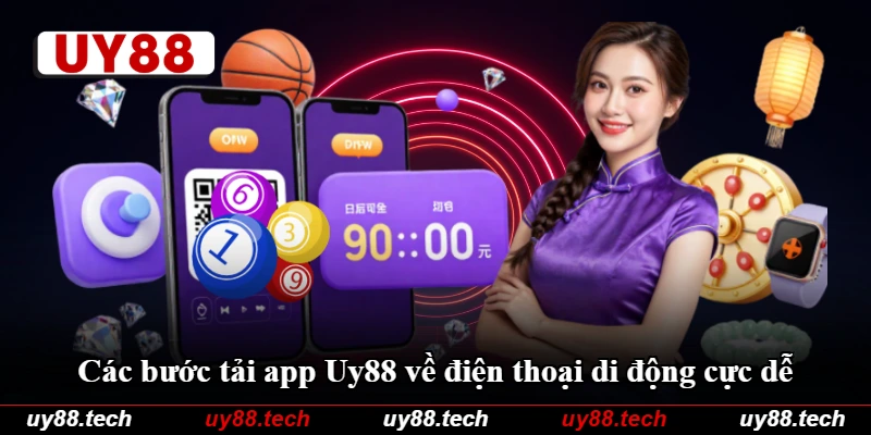 Các bước tải app Uy88 về điện thoại di động cực dễ
