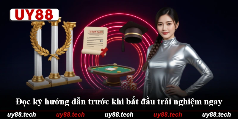 Đọc kỹ hướng dẫn trước khi bắt đầu trải nghiệm ngay