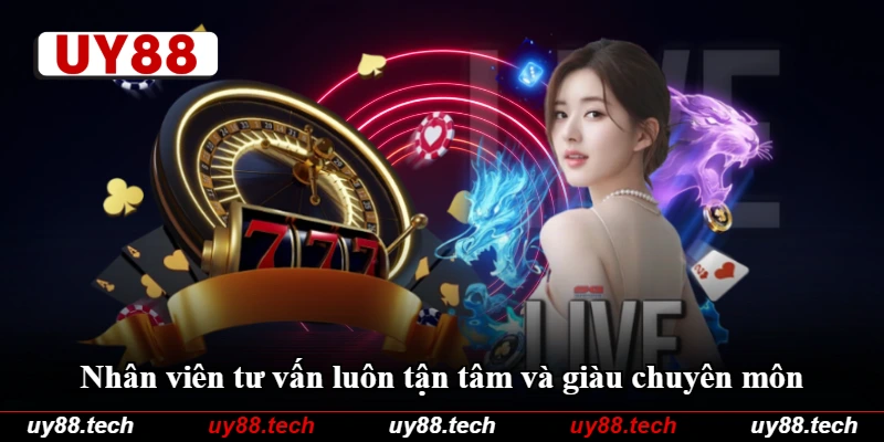 Nhân viên tư vấn luôn tận tâm và giàu chuyên môn Nhân viên tư vấn luôn tận tâm và giàu chuyên môn