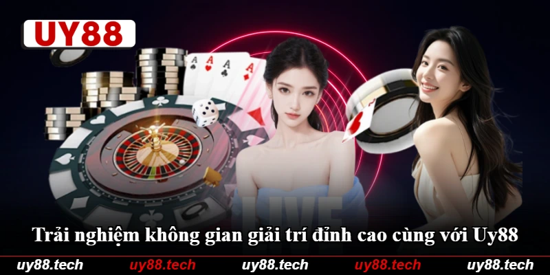 Trải nghiệm không gian giải trí đỉnh cao cùng với Uy88 Trải nghiệm không gian giải trí đỉnh cao cùng với Uy88